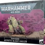 Myphitic Blight-Hauler Warhammer 4k
